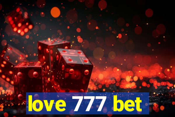 love 777 bet